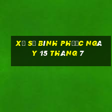 xổ số bình phước ngày 15 tháng 7