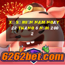 xổ số miền nam ngày 22 tháng 6 năm 2002