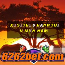 xổ số thứ 6 hàng tuần miền nam