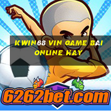 Kwin68 Vin Game Bài Online Hay