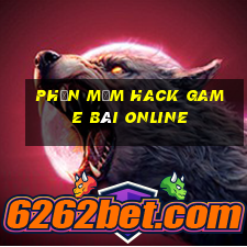 phần mềm hack game bài online