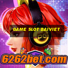 Game Slot Baiviet