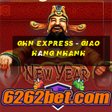 ghn express - giao hàng nhanh