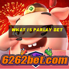 what is parlay bet