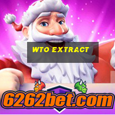 wto extract