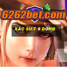 Xác suất 9 dòng