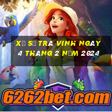 xổ số trà vinh ngày 4 tháng 2 năm 2024