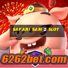 safari sam 2 slot