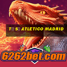 tỷ số atletico madrid