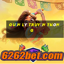 quản lý truyền thông