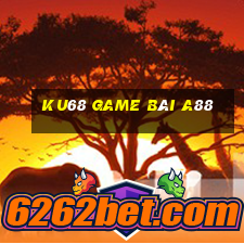 Ku68 Game Bài A88