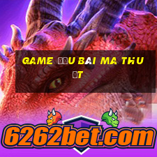 game đấu bài ma thuật