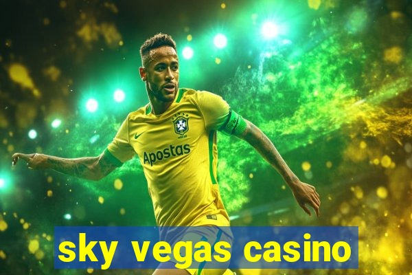 sky vegas casino