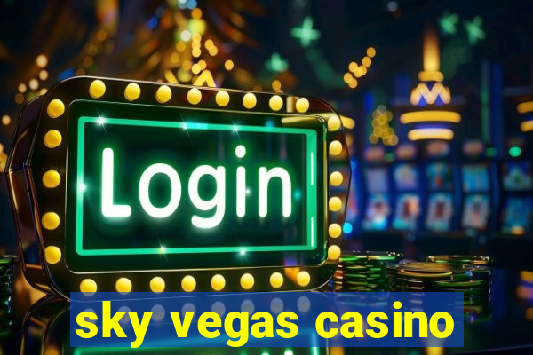 sky vegas casino