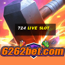 724 live slot