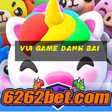 vui game danh bai