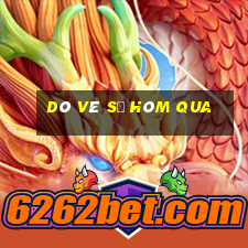 dò vé số hôm qua