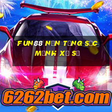 Fun88 nền tảng sức mạnh xổ số