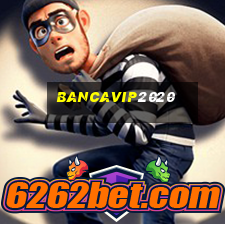 bancavip2020