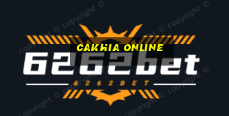 cakhia online