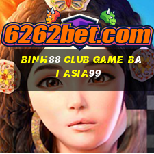 Binh88 Club Game Bài Asia99