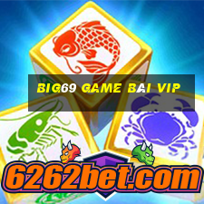 Big69 Game Bài Vip