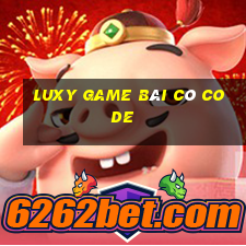 Luxy Game Bài Có Code