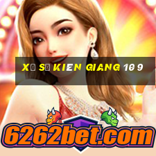 xổ số kiên giang 10 9