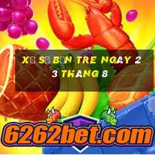 xổ số bến tre ngày 23 tháng 8