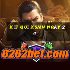 kết quả XSMN ngày 24