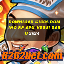 download higgs domino rp apk versi baru 2024