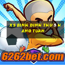 xs binh dinh thu 5 hang tuan