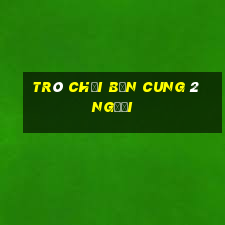 trò chơi bắn cung 2 người