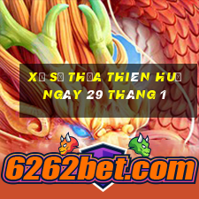 xổ số thừa thiên huế ngày 29 tháng 1