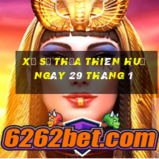 xổ số thừa thiên huế ngày 29 tháng 1