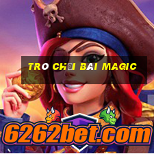 trò chơi bài magic