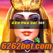 keo nha cai 365