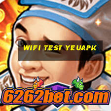 wifi test yeuapk