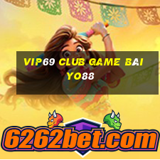 Vip69 Club Game Bài Yo88