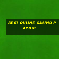 best online casino payout