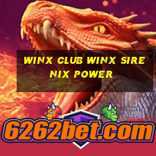 winx club winx sirenix power