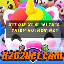 kết quả xổ số đài thừa thiên huế hôm nay