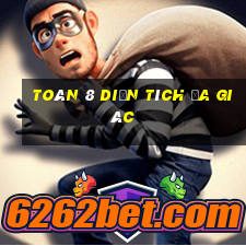 toán 8 diện tích đa giác