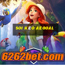 soi kèo aegoal