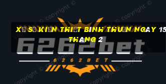 xổ số kiến thiết bình thuận ngày 15 tháng 2