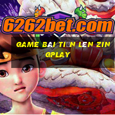 game bài tiến lên zingplay