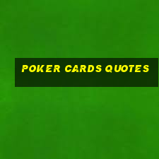 poker cards quotes