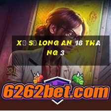 xổ số long an 18 tháng 3