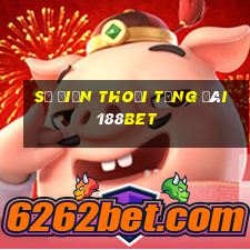 số điện thoại tổng đài 188bet