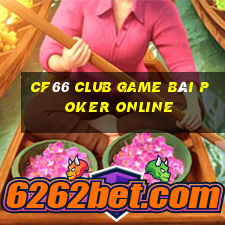 Cf66 Club Game Bài Poker Online